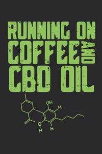 Running on Coffee and CBD Oil