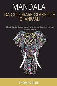 Mandala Da Colorare Classici E Di Animali