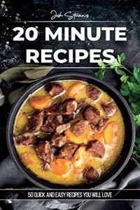 20 Minute Recipes