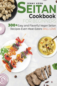 Seitan Cookbook for Beginners