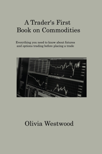 Trader's First Book on Commodities
