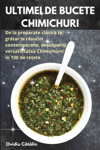 Ultimei de Bucete Chimichuri