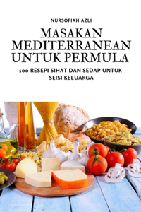 Masakan Mediterranean Untuk Permula