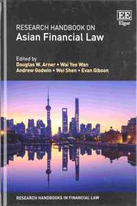 Research Handbook on Asian Financial Law