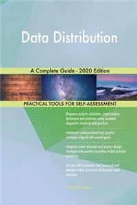 Data Distribution A Complete Guide - 2020 Edition