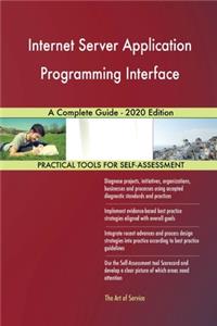 Internet Server Application Programming Interface A Complete Guide - 2020 Edition