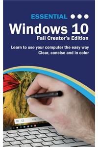 Essential Windows 10 Fall Creator's Edition