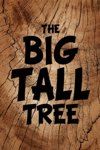 Big Tall Tree