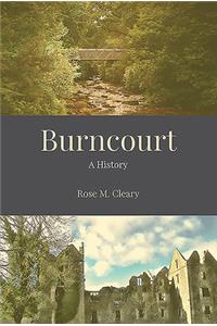 Burncourt - A History