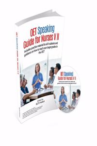 OET (Nursing) Speaking Guide for Nurses 2 - Remedy 2.0