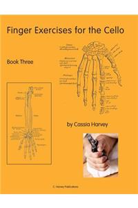 Finger Exercises for the Cello, Book Three