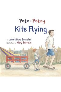 Pete and Petey - Kite Flying