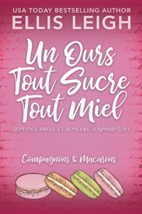 Ours Tout Sucre Tout Miel: Romance drôle et sensuelle à Kinship Cove