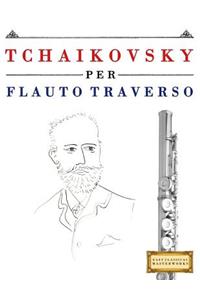 Tchaikovsky Per Flauto Traverso