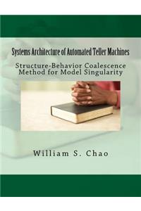Systems Architecture of Automated Teller Machines
