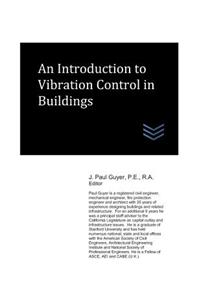 Introduction to Vibration Control in Buildings