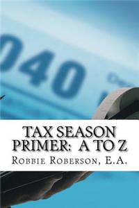 Tax Season Primer A to Z