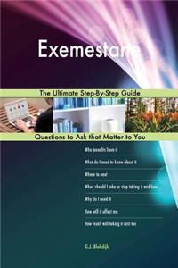 Exemestane; The Ultimate Step-By-Step Guide
