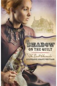 The Shadow on the Quilt