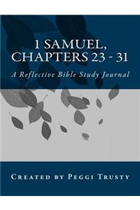 1 Samuel, Chapters 23 - 31