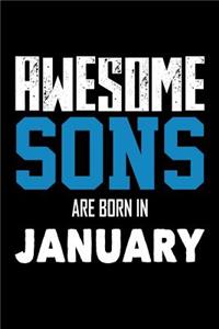 Awesome Sons Are Born In January