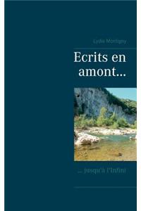 ecrits en amont...