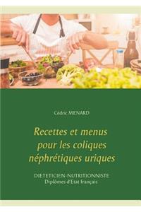 Recettes et menus pour les coliques néphrétiques uriques