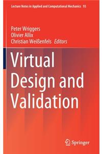 Virtual Design and Validation