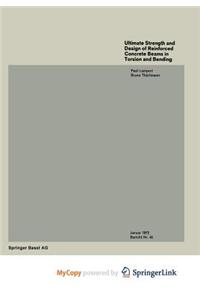 Ultimate Strength and Design of Reinforced Concrete Beams in Torsion and Bending / Resistance et dimensionnement des poutres en beton arme soumises a la torsion et a la flexion / Bruchwiderstand und Bemessung von Stahlbetonbalken unter Torsion und