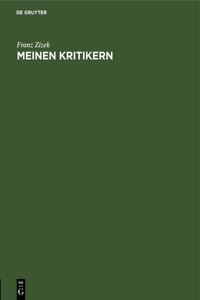 Meinen Kritikern