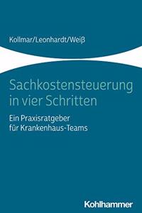 Sachkostensteuerung in Vier Schritten