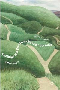 Feelings and Emotion-Based Learning