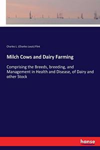 Milch Cows and Dairy Farming
