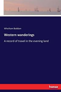 Western wanderings