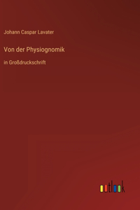 Von der Physiognomik