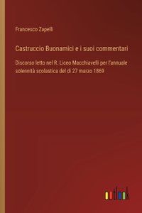 Castruccio Buonamici e i suoi commentari