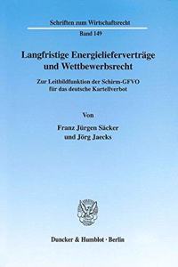 Langfristige Energieliefervertrage Und Wettbewerbsrecht