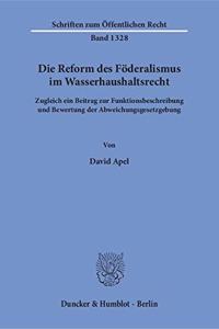 Die Reform Des Foderalismus Im Wasserhaushaltsrecht