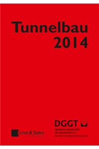 Taschenbuch fur den Tunnelbau 2014