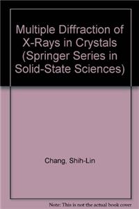 Multiple Diffraction of X-Rays in Crystals