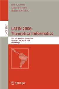 Latin 2006: Theoretical Informatics