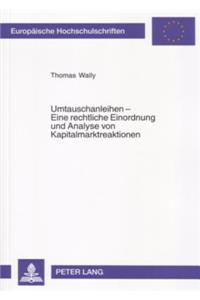 Umtauschanleihen - Eine Rechtliche Einordnung Und Analyse Von Kapitalmarktreaktionen