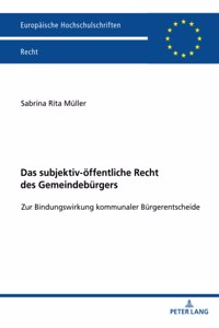 Das subjektiv-oeffentliche Recht des Gemeindebuergers