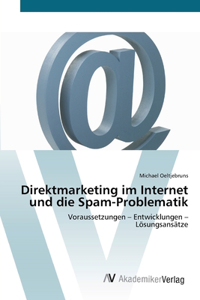 Direktmarketing im Internet und die Spam-Problematik