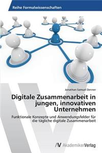 Digitale Zusammenarbeit in jungen, innovativen Unternehmen