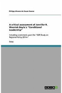 A Critical Assessment of Jennifer R. Wozniak Boyles Conditional Leadership