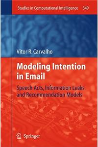 Modeling Intention in Email