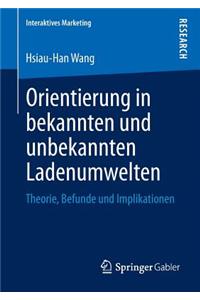 Orientierung in bekannten und unbekannten Ladenumwelten