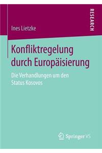 Konfliktregelung durch Europäisierung