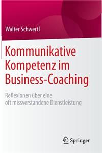 Kommunikative Kompetenz im Business-Coaching